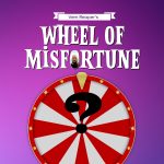Wheel of Misfortune